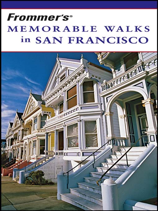 Title details for Frommer's Memorable Walks in San Francisco by Erika Lenkert - Available